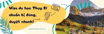 Các bước xin visa du học Thụy Sĩ